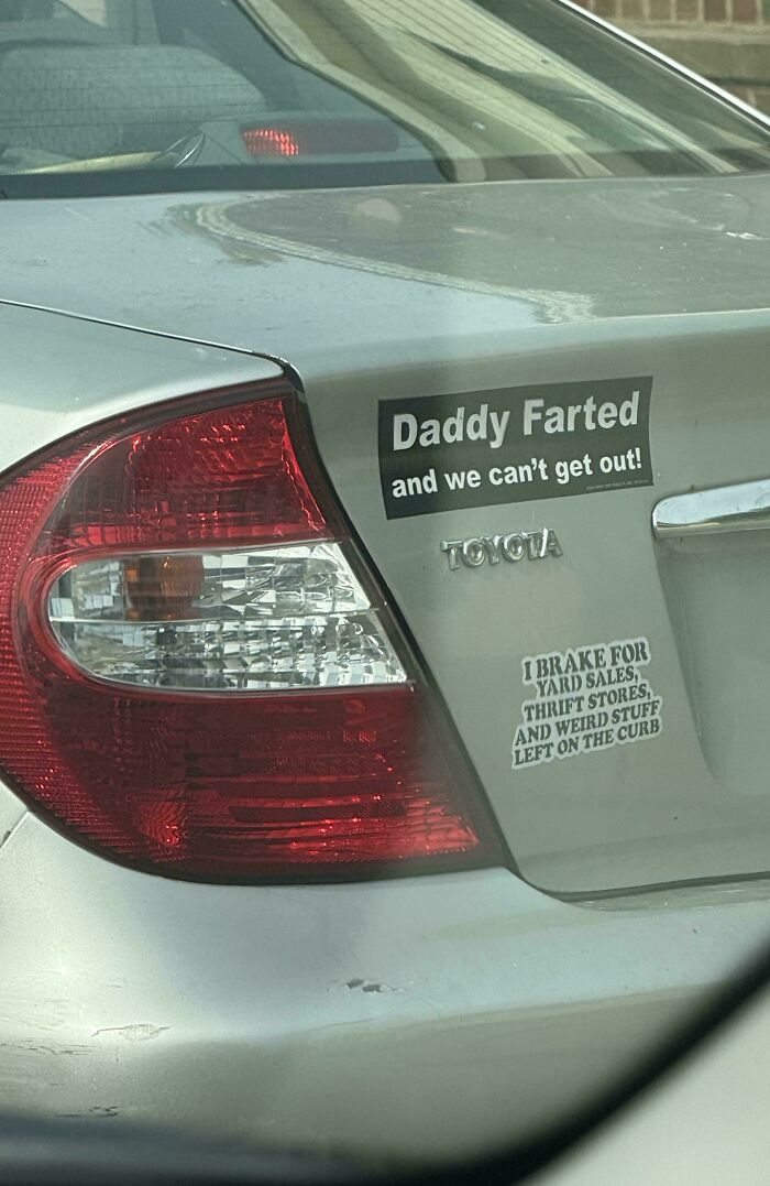 61 Wild Bumper Stickers That Prove Some People Have Absolutely No Filter (New Pics) 61 Wild Bumper Stickers That Prove Some People Have Absolutely No Filter (New Pics)