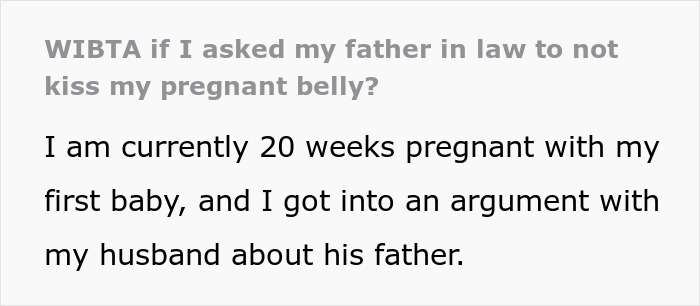 Internet Is Collectively Disgusted By This Pregnant Woman&rsquo;s FIL And Also Her Husband Who Defended Him