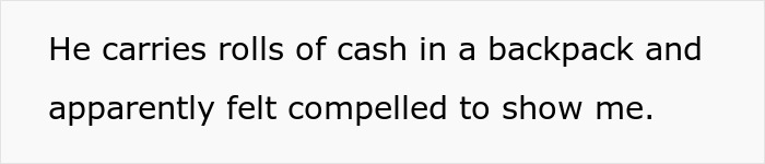 Mysterious Date Shows Off His Cash, Asks Her Not To Tell Anyone, Then Vanishes From The Dating App Mysterious Date Shows Off His Cash, Asks Her Not To Tell Anyone, Then Vanishes From The Dating App