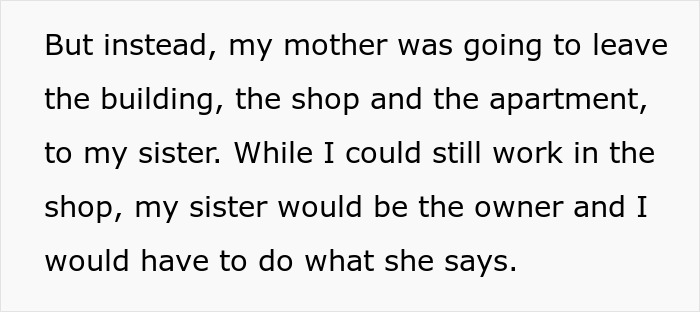 Mom&rsquo;s Favorite Daughter Gets The House And Business, Her Sister Gets A Reason To Walk Away For Good