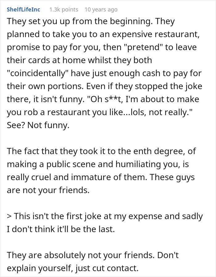 Broke Guy Humiliated In Public By Wealthy Buddies, Decides He Needs New Friends As They Call It &ldquo;Banter&rdquo;