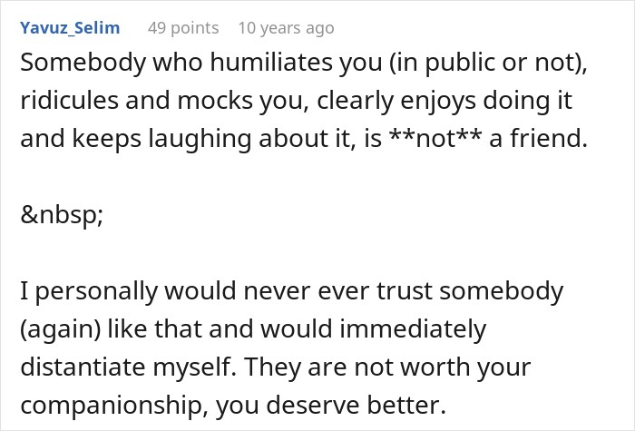 Broke Guy Humiliated In Public By Wealthy Buddies, Decides He Needs New Friends As They Call It &ldquo;Banter&rdquo;