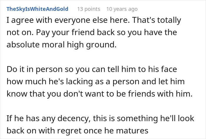 Broke Guy Humiliated In Public By Wealthy Buddies, Decides He Needs New Friends As They Call It &ldquo;Banter&rdquo;