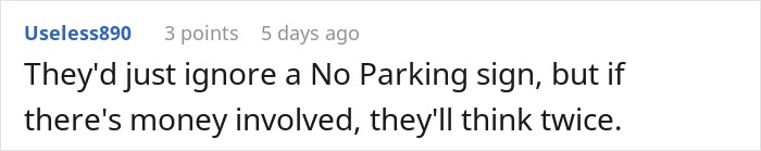 Guy Gets Tired Of Hosting Neighbor&rsquo;s Customers For Free, Slaps A $10 Parking Price Tag On His Driveway